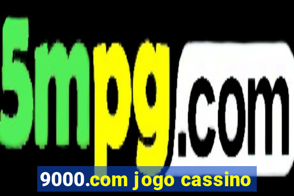 9000.com jogo cassino